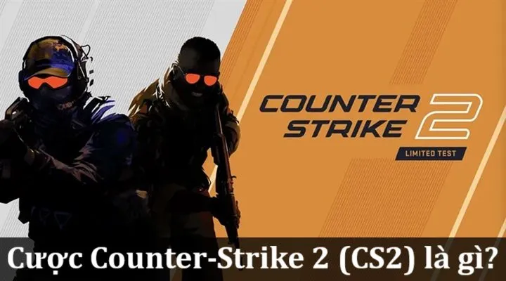 Cược Counter-Strike 2 (CS2) & những điều người chơi cần biết